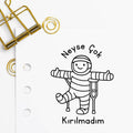 '' Neyse Çok Kırılmadım '' Mührü