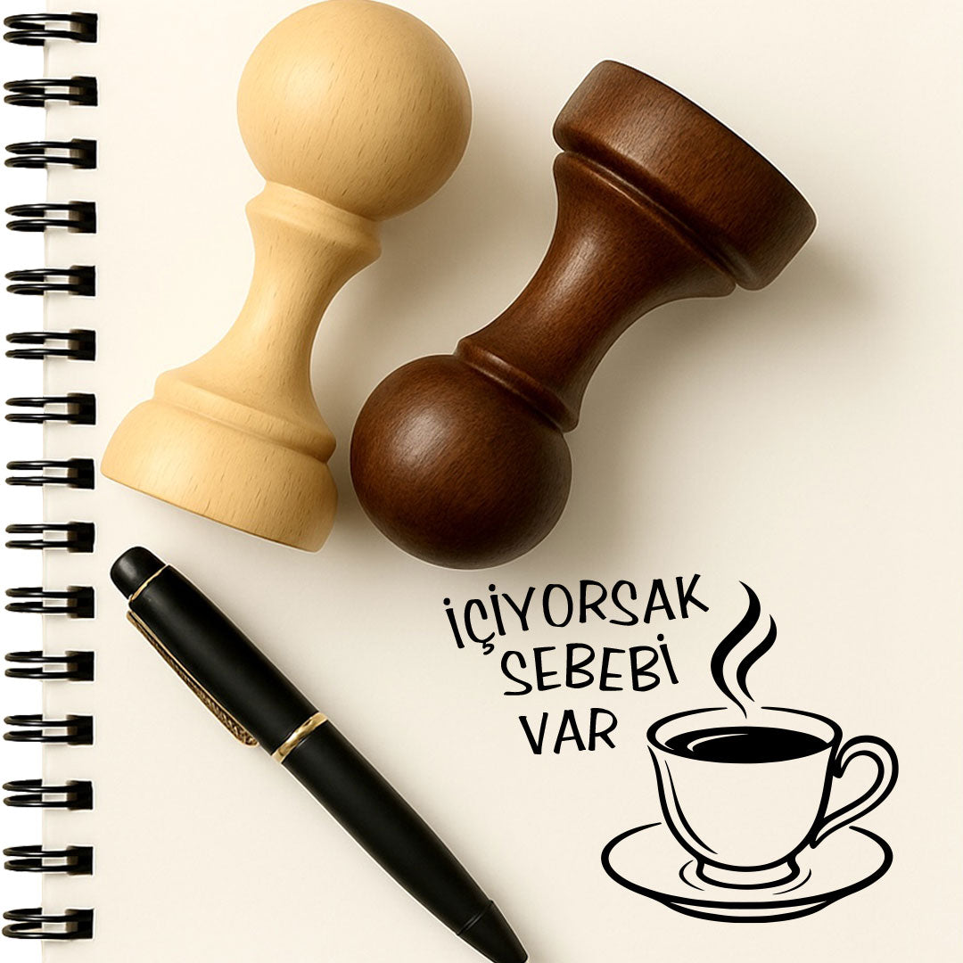 '' İçiyorsak Bir Sebebi Var '' Mührü