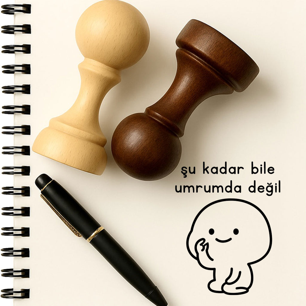 '' Şu Kadar Bile Umurumda Değil '' Mührü