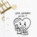 '' Yine Yanıldım Di Mi ? '' Mührü