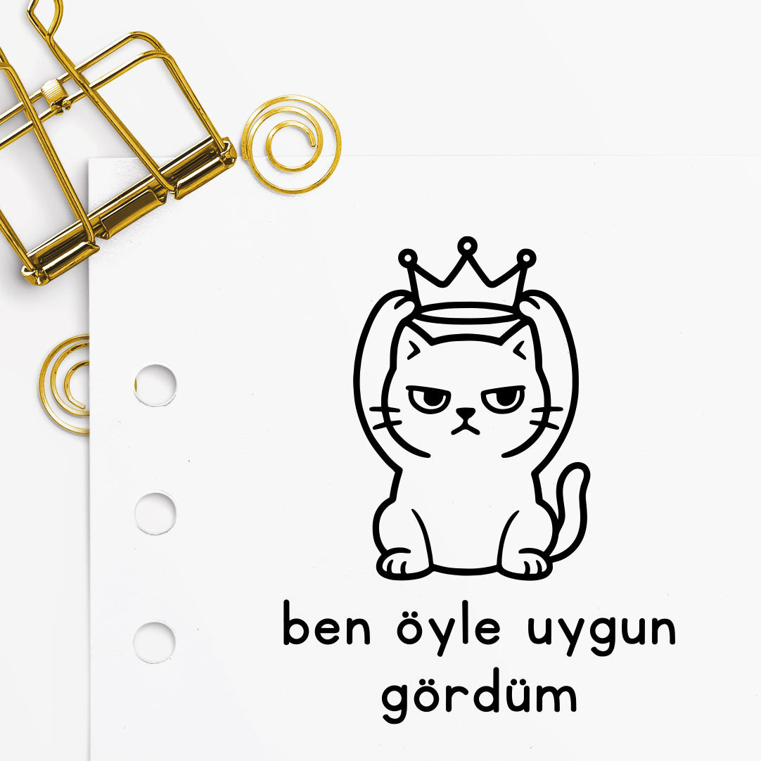 '' Ben Öyle Uygun Gördüm '' Mührü